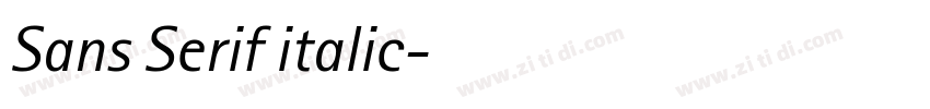 Sans Serif italic字体转换 Sans Serif italic字体转换